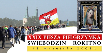 XXIX Piesza Pielgrzymka ze ÂŚwiebodzina do Rokitna